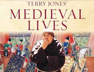 Terry Jones' Medieval Lives - Medievalists.net