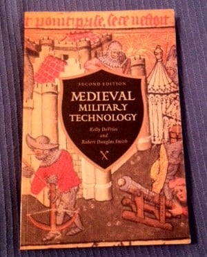 Medieval Military Technology 第二版 Medieval Military Technology - Medievalists.net