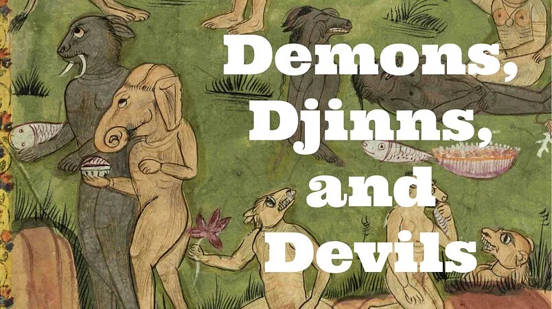 Demons, Djinns, and Devils of the Medieval Islamic World - Medievalists.net