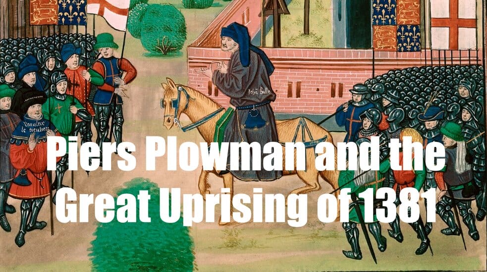 Piers Plowman and the Great Uprising of 1381 - Medievalists.net