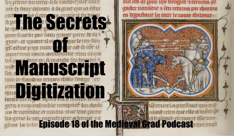 The Secrets of Manuscript Digitization - Medievalists.net