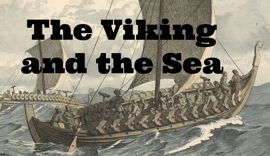 The Viking and the Sea 