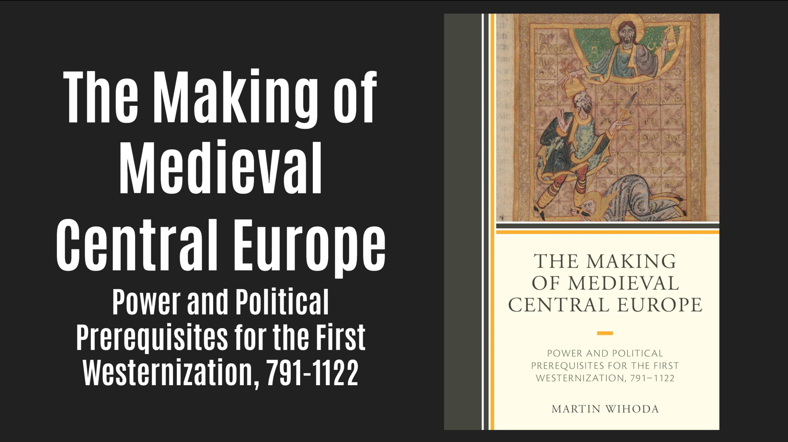 New Medieval Books: The Making of Medieval Central Europe